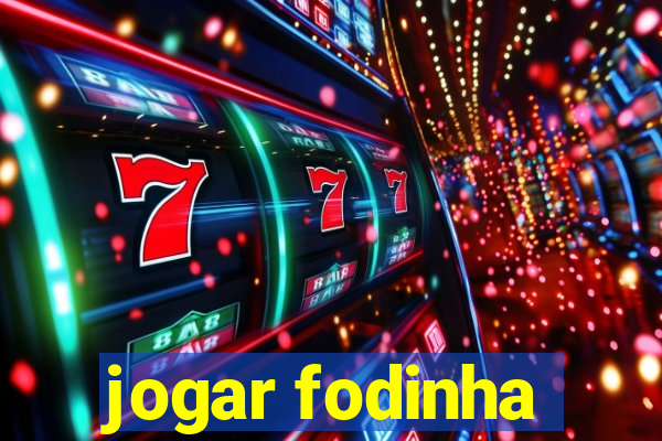 jogar fodinha